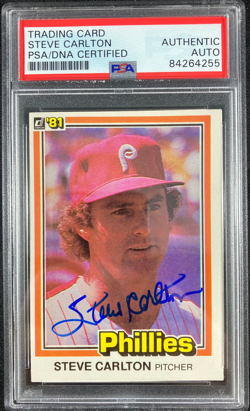 Steve Carlton auto card 1981 Donruss #33 Philadelphia Phillies PSA Encapsulated - JAG Sports Marketing