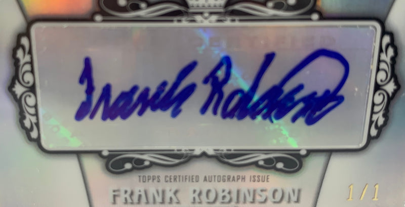 Frank Robinson autograph signed Card 1/1 Baltimore Orioles 2013 Topps - JAG Sports Marketing