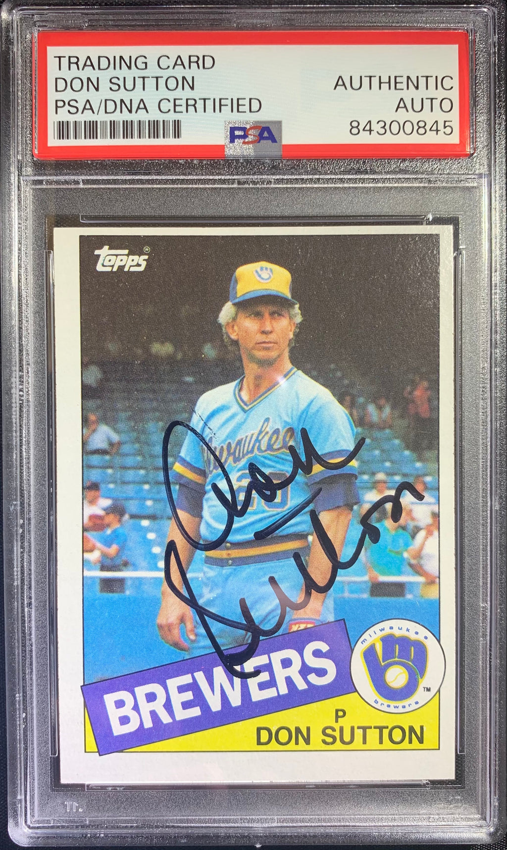 Don Sutton auto card 1985 Topps #729 MLB Milwaukee Brewers PSA Encapsulated